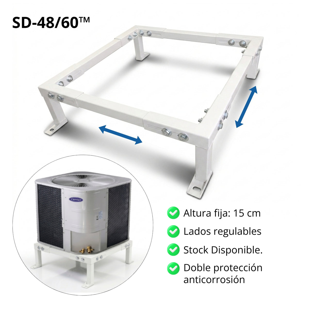 SD-48/60™ Base Metálica Regulable para Condensadoras de Tiro Vertical 48,000–60,000 BTU/h