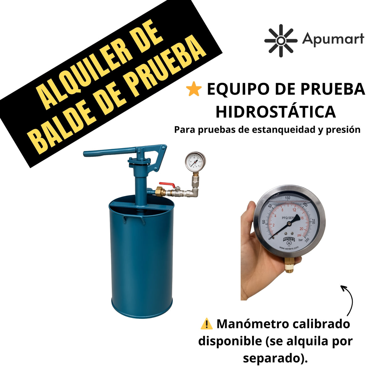 Equipo de Prueba Hidrostática (Balde de Prueba)